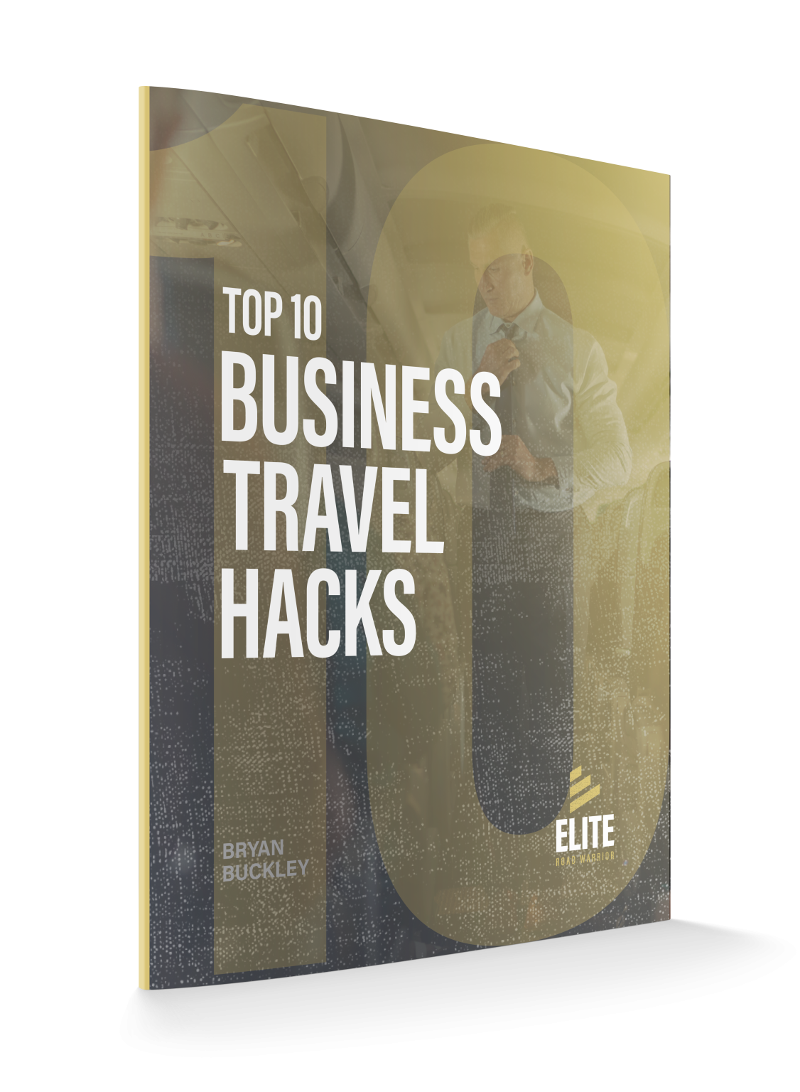 Elite-Road-Warrior---Top-10-Business-Travel-Hacks-Cover-mockup